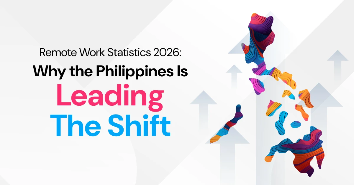 Remote Work Statistics 2026: Why the Philippines Is Leading the Shift